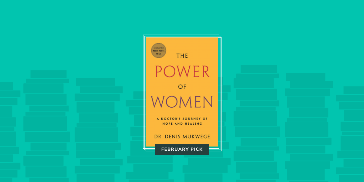 The Power of Women: A Doctor's Journey of Hope and Healing [Book]